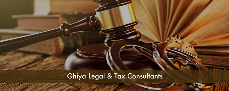 Ghiya Legal & Tax Consultants 